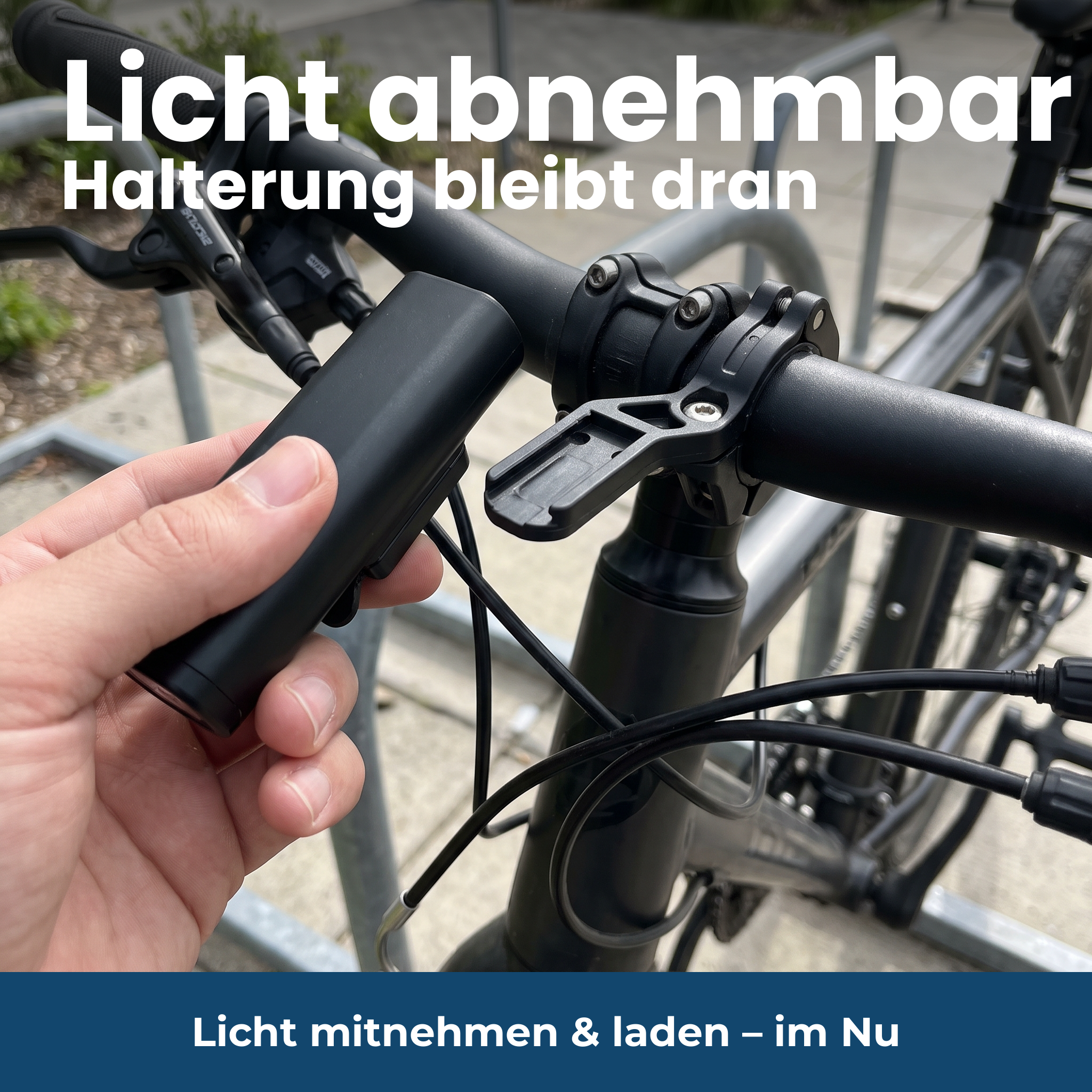 Licht abnehmbar, Halterung bleibt dran